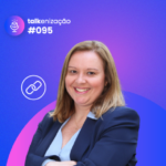 Diferenças entre DLT e Blockchain com Tatiana Revorado podcast Talkenização